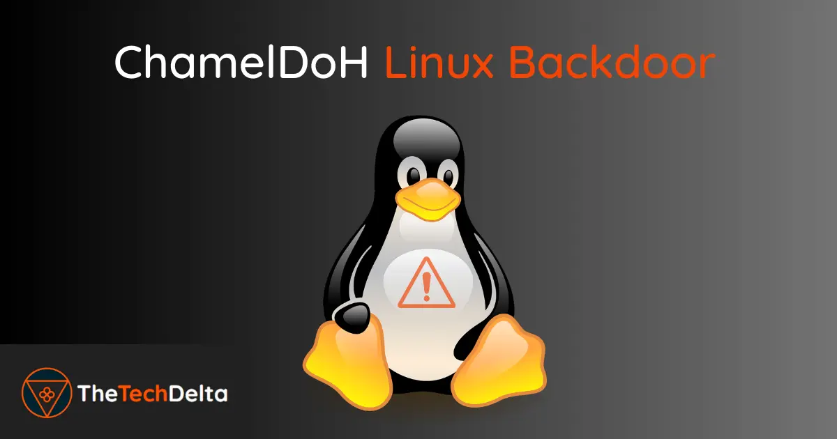 You are currently viewing ChamelDoH Linux Backdoor: A Concerning Development as ChamelGang Expands Threat Landscape