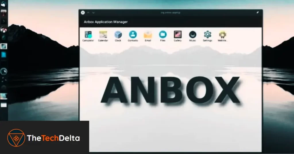 Anbox - Run Android Apps on Linux